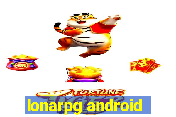 lonarpg android